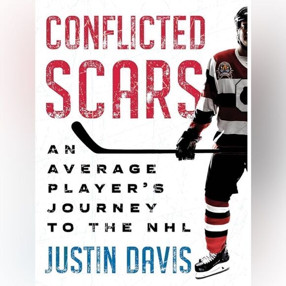 Justin Davis - Conflicted Scars: An Average Player’s Journey to the NHL - Picture 1 of 5
